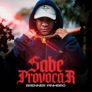 Sabe Provocar (Explicit)