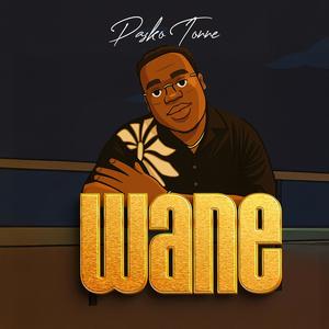 Wane
