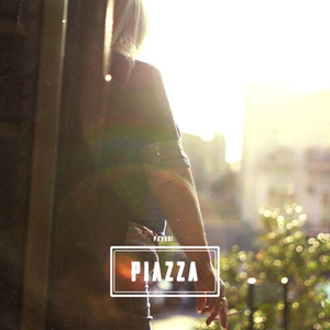 Piazza (Explicit)