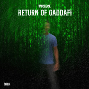 Return of Gaddafi (Explicit)