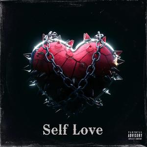 Self Love (Explicit)