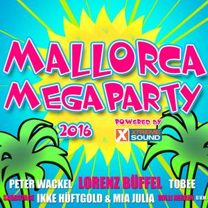 Mallorca Megaparty 2016 powered by Xtreme Sound