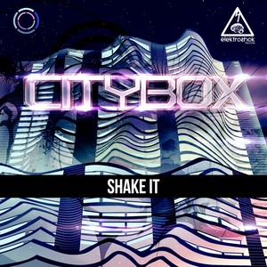 Citybox - Shake It (Original Mix)