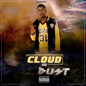 Cloud and Dust (Explicit)