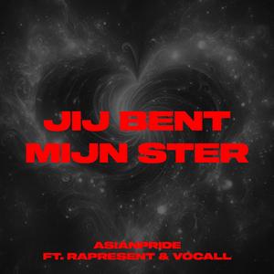 Jij bent mijn ster (feat. Rapresent & Vocall) (Explicit)