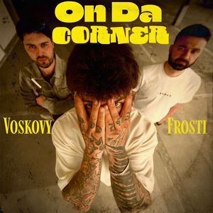ON DA CORNER (Explicit)