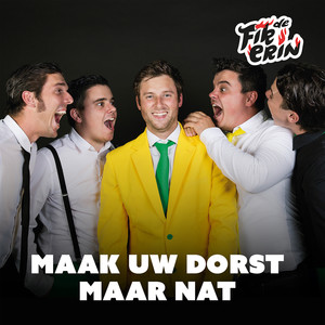 Maak Uw Dorst Maar Nat