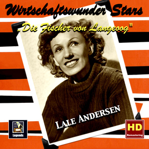 WIRTSCHAFTSWUNDER-STARS - Lale Andersen: Fischer Von Langeoog (Die)