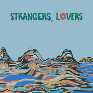 Strangers, Lovers