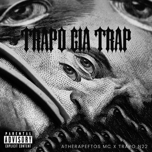 Trapo Gia Trap (Explicit)
