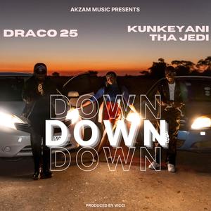 DOWN (feat. Kunkeyani Tha Jedi) [Explicit]
