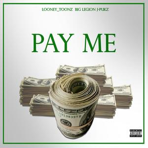 Pay Me (Explicit)