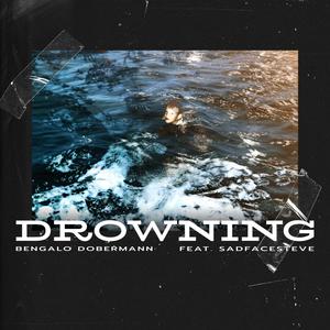 Drowning (feat. SadfaceSteve)