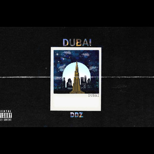 Dubai (Explicit)