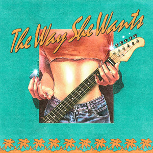 The Way She Wants (Live from Starstruck Studios)