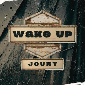 Wake Up (Explicit)