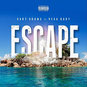 Escape (feat. Vega Baby) [Explicit]