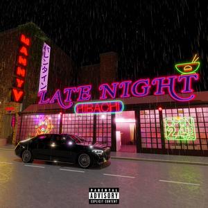 LATE NIGHT (Explicit)