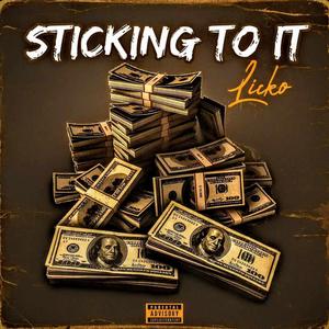 Sticking To It (Explicit)