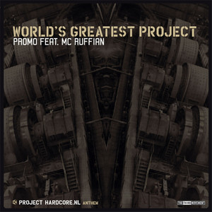 Promo - World's greatest project (Short mix)