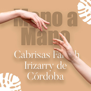 Mano a Mano. Cabrisas Farach: Irizarry de Córdoba