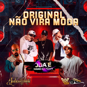 Original Não Vira Moda (feat. O Drama & Subconsciente)