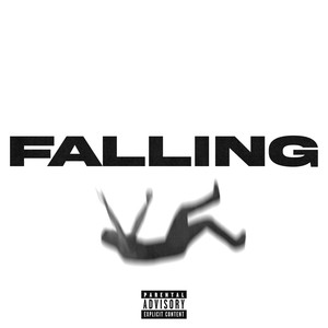 Falling (Explicit)