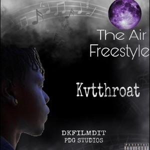 The air freestyle (Explicit)