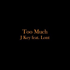 Too Much (Explicit)