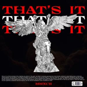 That's It (feat. Official TJ) [Explicit]