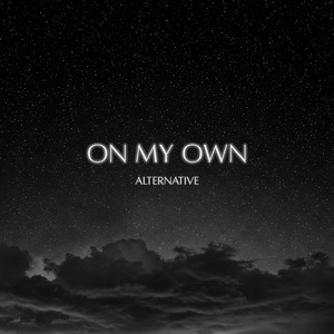 On My Own (Alternative)