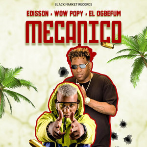 El Mecanico (Explicit)