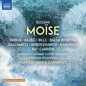 ROSSINI, G.: Moïse et Pharaon (1827 Paris version) [Opera] [Birkus, Balbo, Bills, Dalla Benetta, Górecki Chamber Choir, Virtuosi Brunensis, Carminati]