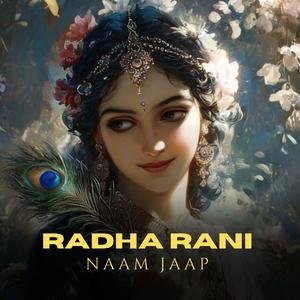 RADHA RANI NAAM JAAP Radha Krishna Naam Jaap Raghe Radhe. (feat. Mahi Rathore)