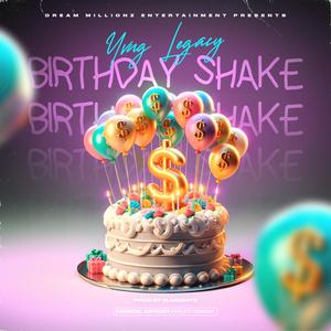 Birthday Shake (Explicit)