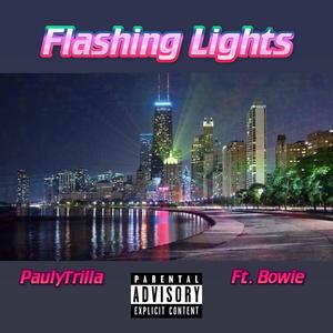 FLASHiNG LiGHTS(feat. Bowie) (Explicit)