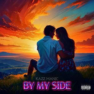 By My Side (Explicit)