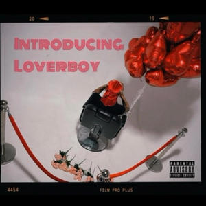 Introducing Loverboy (Explicit)