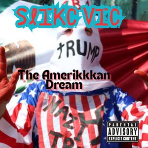 The Amerikkkan Dream (Explicit)