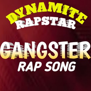 GANGSTER RAP SONG