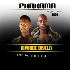 Phakama(feat. Skhenqe)