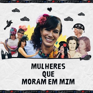 Mulheres Que Moram em Mim (feat. Sérgio Saraiva, Tino Gomes, Danuza Menezes & Kaskavel)