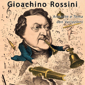 Rossini: Andante e Tema con Variazioni in F Major