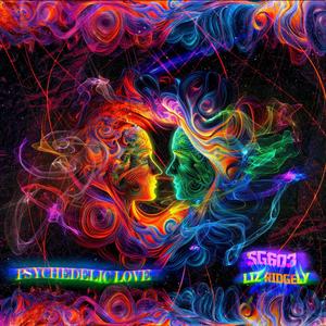 Psychedelic Love (feat. Liz Ridgely) [Explicit]