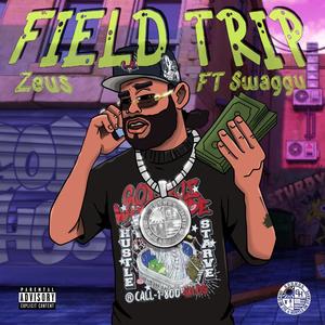 Field trip (feat. Swaggu) [Explicit]