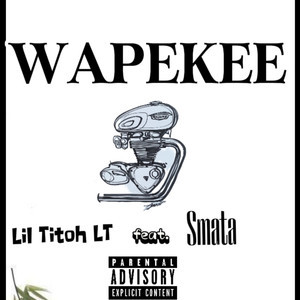 Wapekee (Explicit)