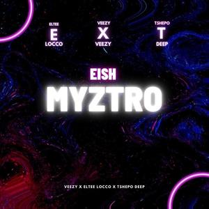 Myztro (feat. Eltee Locco & Tshepo Deep)