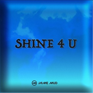 Shine for You