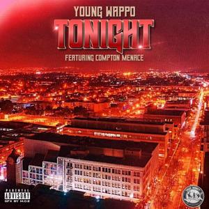 Tonight (feat. Compton Menace) (Explicit)