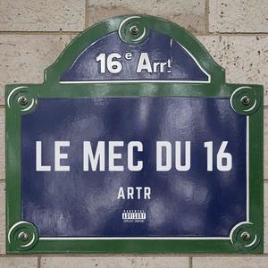 Le mec du 16 (Explicit)